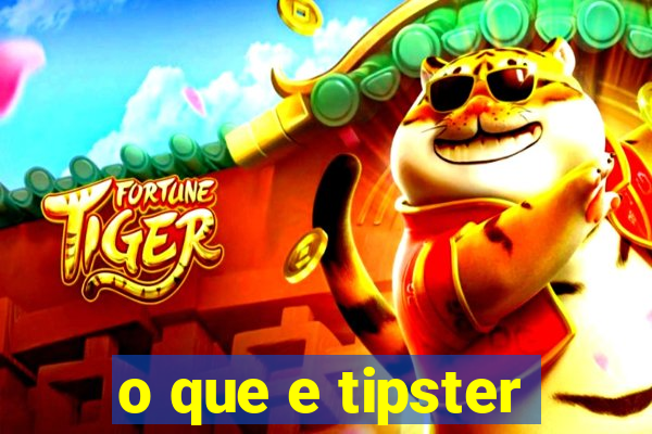 o que e tipster